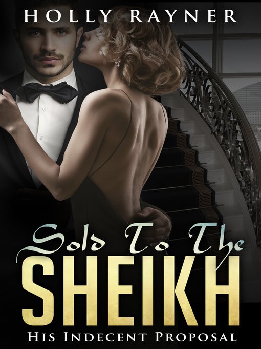 Title details for Sold to the Sheikh by Holly Rayner - Available